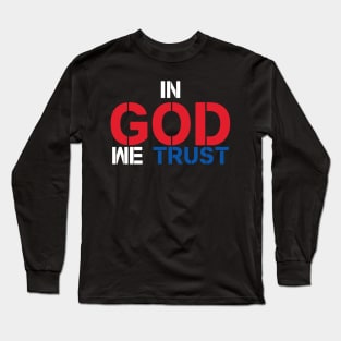 In God We Trust Long Sleeve T-Shirt